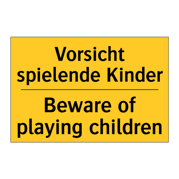 Vorsicht spielende Kinder - Beware of playing children