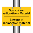 Vorsicht vor radioaktivem Material/.../ - Beware of radioactive material