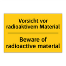 Vorsicht vor radioaktivem Material/.../ - Beware of radioactive material