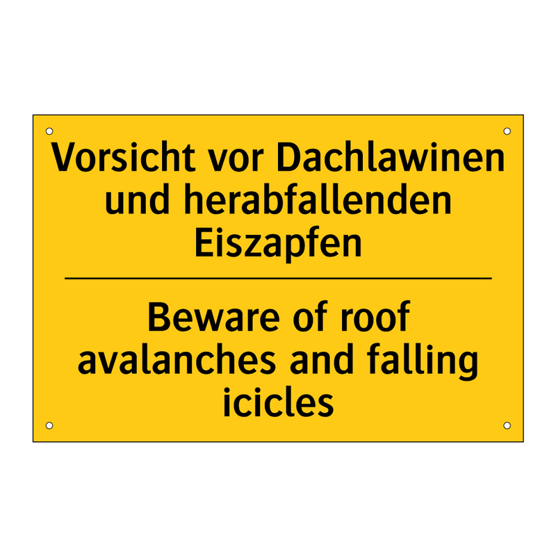 Vorsicht vor Dachlawinen und herabfallenden /.../ - Beware of roof avalanches and /.../