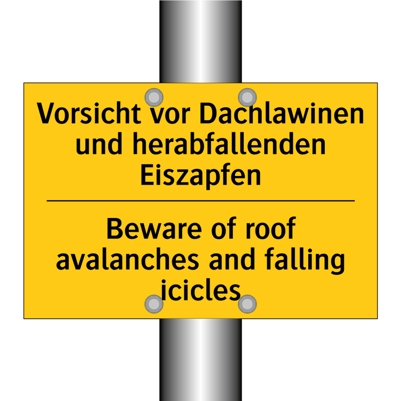 Vorsicht vor Dachlawinen und herabfallenden /.../ - Beware of roof avalanches and /.../