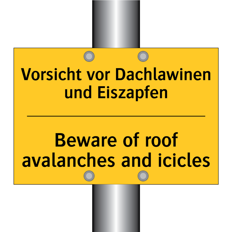 Vorsicht vor Dachlawinen und Eiszapfen/.../ - Beware of roof avalanches and /.../