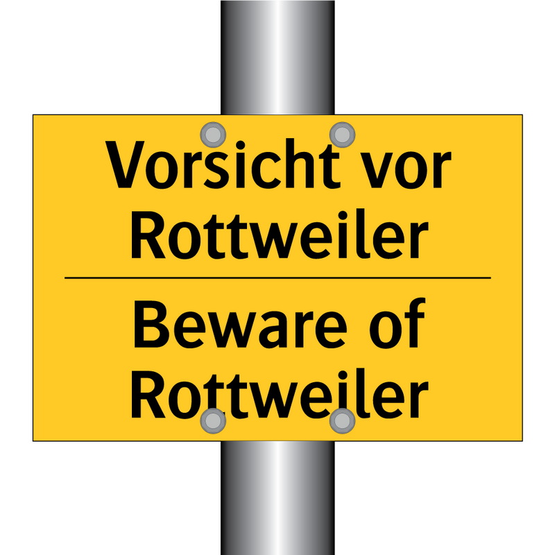 Vorsicht vor Rottweiler - Beware of Rottweiler