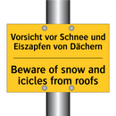 Vorsicht vor Schnee und Eiszapfen /.../ - Beware of snow and icicles from /.../