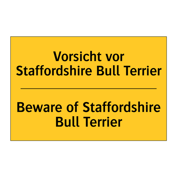 Vorsicht vor Staffordshire Bull /.../ - Beware of Staffordshire Bull Terrier/.../