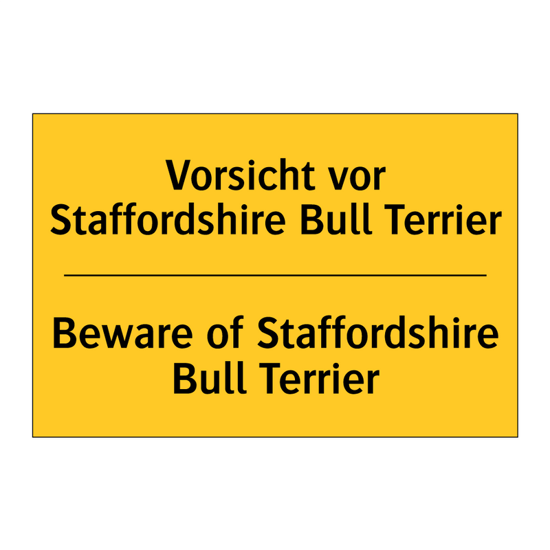 Vorsicht vor Staffordshire Bull /.../ - Beware of Staffordshire Bull Terrier/.../