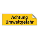 Achtung Umweltgefahr