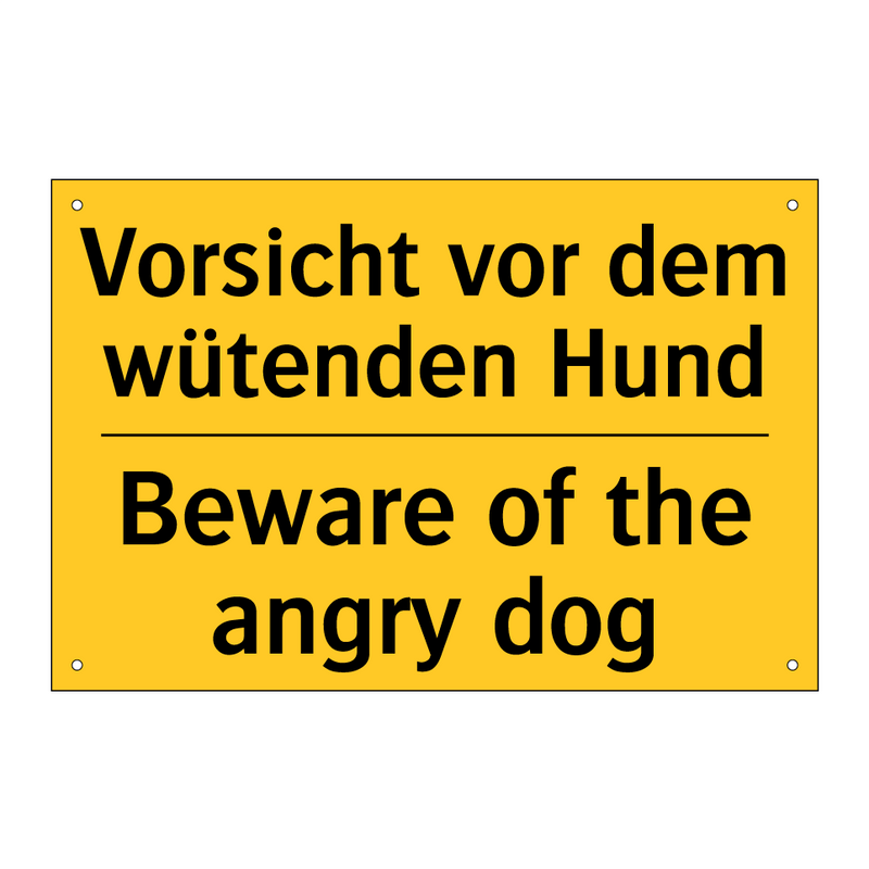 Vorsicht vor dem wütenden Hund - Beware of the angry dog