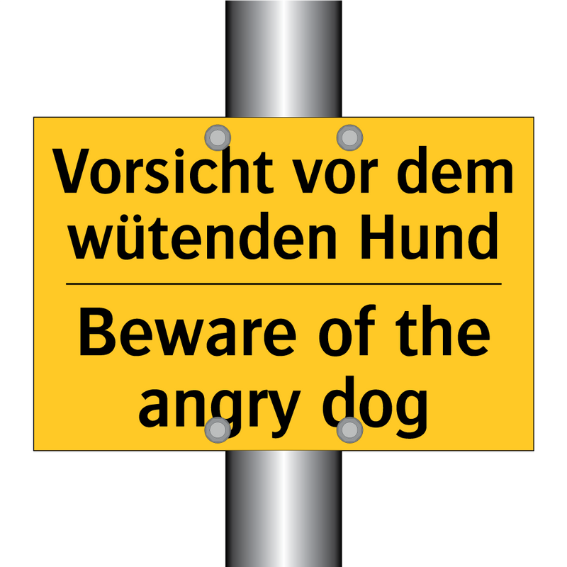 Vorsicht vor dem wütenden Hund - Beware of the angry dog