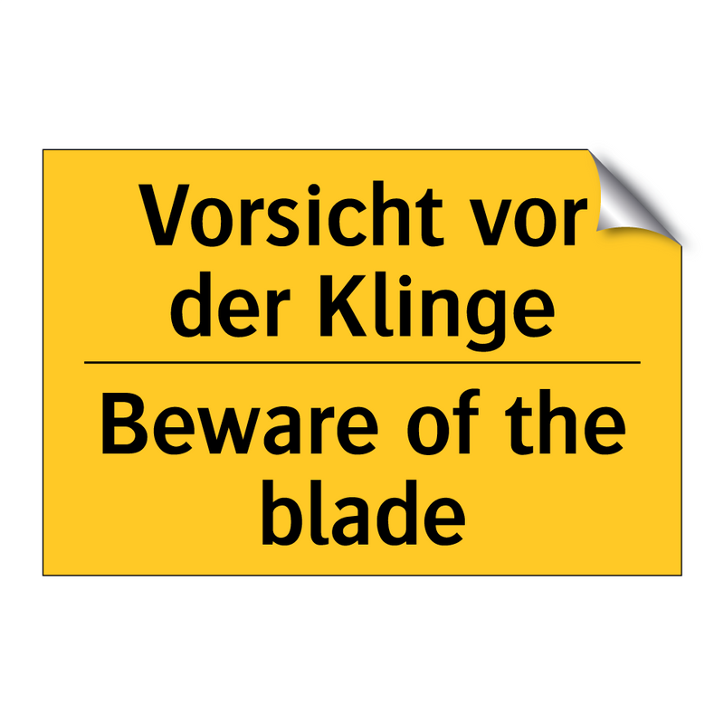 Vorsicht vor der Klinge - Beware of the blade