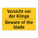 Vorsicht vor der Klinge - Beware of the blade