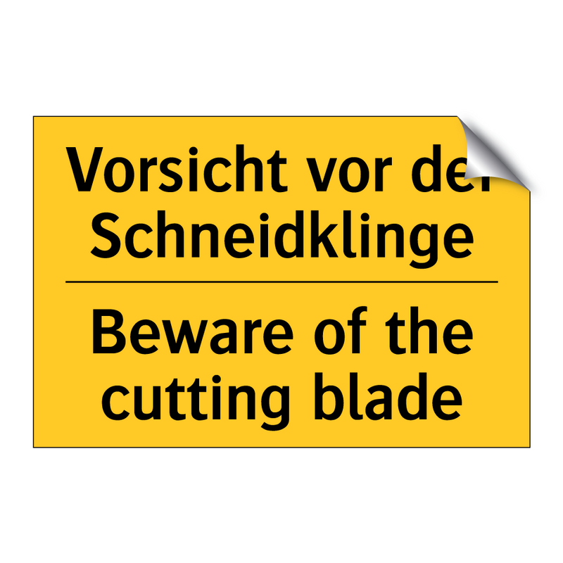 Vorsicht vor der Schneidklinge - Beware of the cutting blade