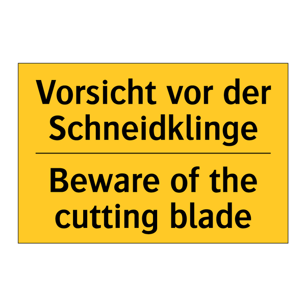 Vorsicht vor der Schneidklinge - Beware of the cutting blade