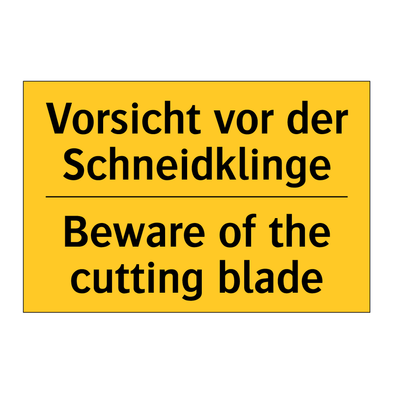 Vorsicht vor der Schneidklinge - Beware of the cutting blade