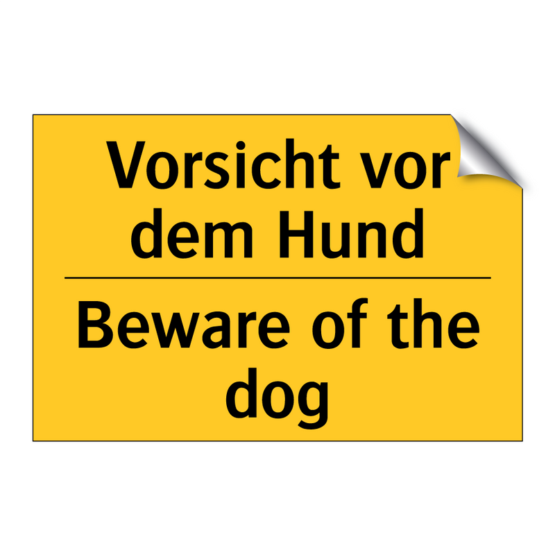 Vorsicht vor dem Hund - Beware of the dog