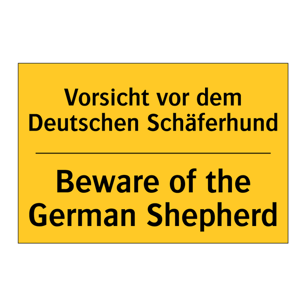 Vorsicht vor dem Deutschen Schäferhund/.../ - Beware of the German Shepherd
