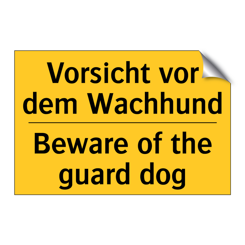 Vorsicht vor dem Wachhund - Beware of the guard dog