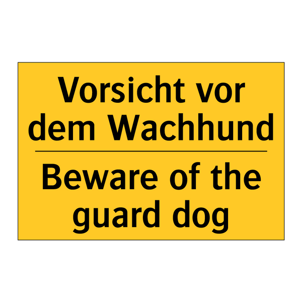 Vorsicht vor dem Wachhund - Beware of the guard dog