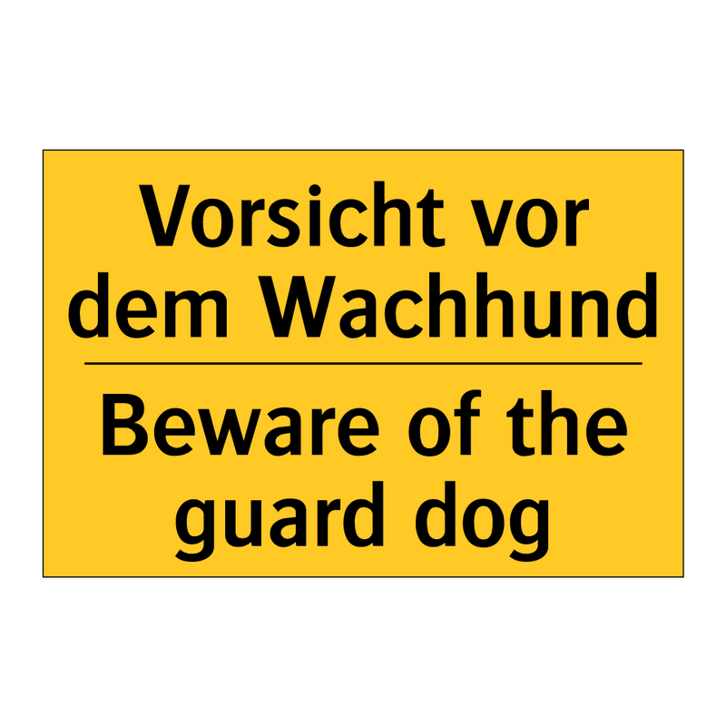 Vorsicht vor dem Wachhund - Beware of the guard dog
