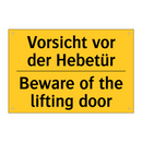 Vorsicht vor der Hebetür - Beware of the lifting door