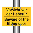 Vorsicht vor der Hebetür - Beware of the lifting door
