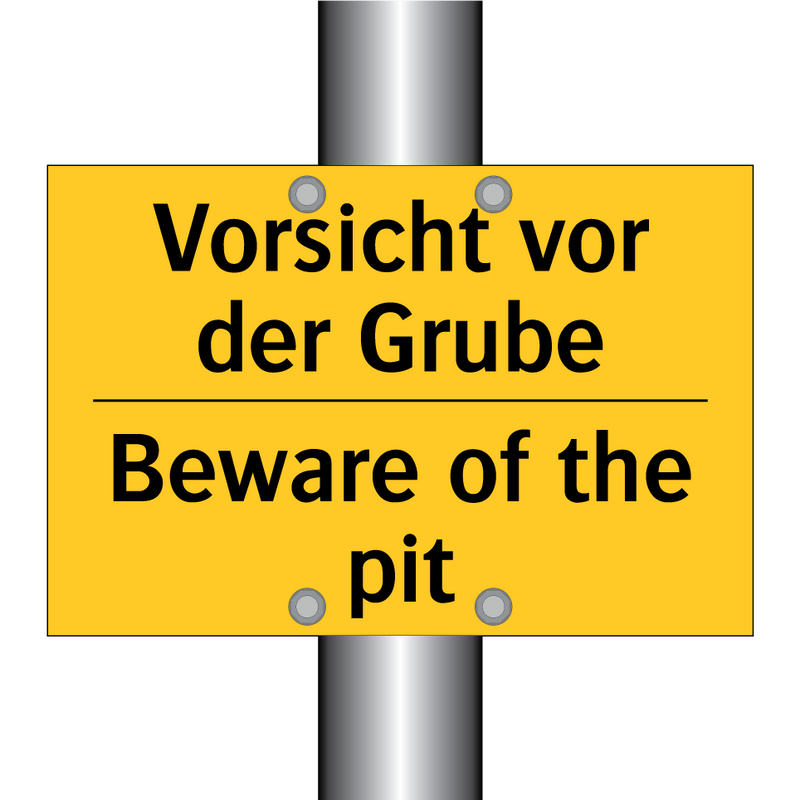Vorsicht vor der Grube - Beware of the pit
