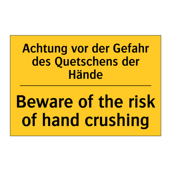 Achtung vor der Gefahr des Quetschens /.../ - Beware of the risk of hand crushing/.../