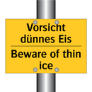 Vorsicht dünnes Eis - Beware of thin ice