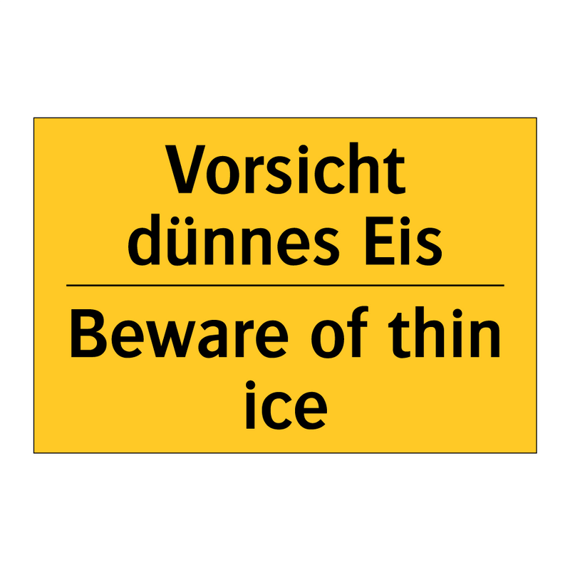 Vorsicht dünnes Eis - Beware of thin ice