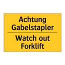 Achtung Gabelstapler - Watch out Forklift