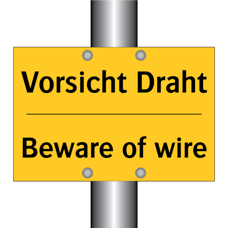Vorsicht Draht - Beware of wire