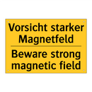 Vorsicht starker Magnetfeld - Beware strong magnetic field