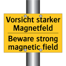 Vorsicht starker Magnetfeld - Beware strong magnetic field