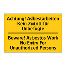 Achtung! Asbestarbeiten Kein Zutritt /.../ - Beware! Asbestos Work No Entry /.../