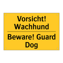 Vorsicht! Wachhund - Beware! Guard Dog