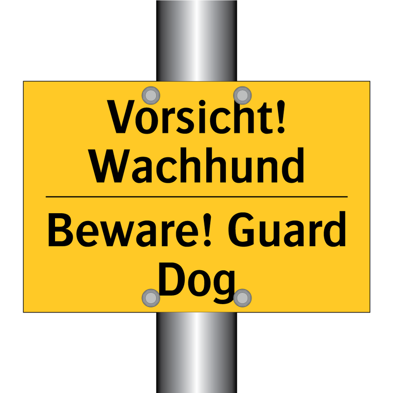 Vorsicht! Wachhund - Beware! Guard Dog