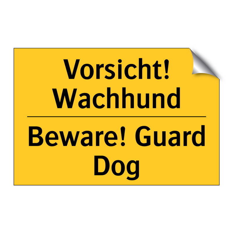 Vorsicht! Wachhund - Beware! Guard Dog