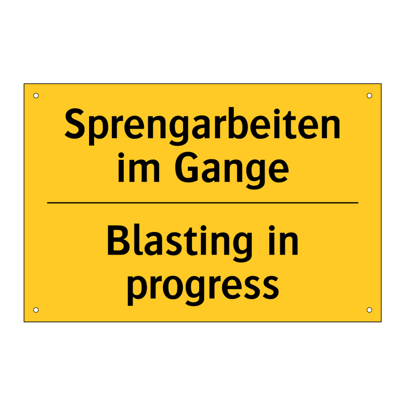 Sprengarbeiten im Gange - Blasting in progress