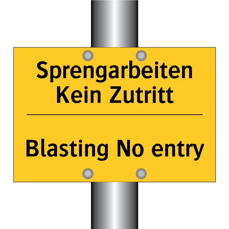 Sprengarbeiten Kein Zutritt - Blasting No entry