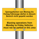 Sprengarbeiten von Montag bis /.../ - Blasting operations from Monday /.../
