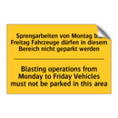 Sprengarbeiten von Montag bis /.../ - Blasting operations from Monday /.../