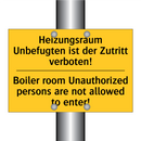 Heizungsraum Unbefugten ist der /.../ - Boiler room Unauthorized persons /.../