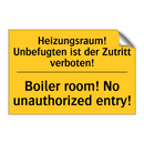 Heizungsraum! Unbefugten ist der /.../ - Boiler room! No unauthorized entry!/.../