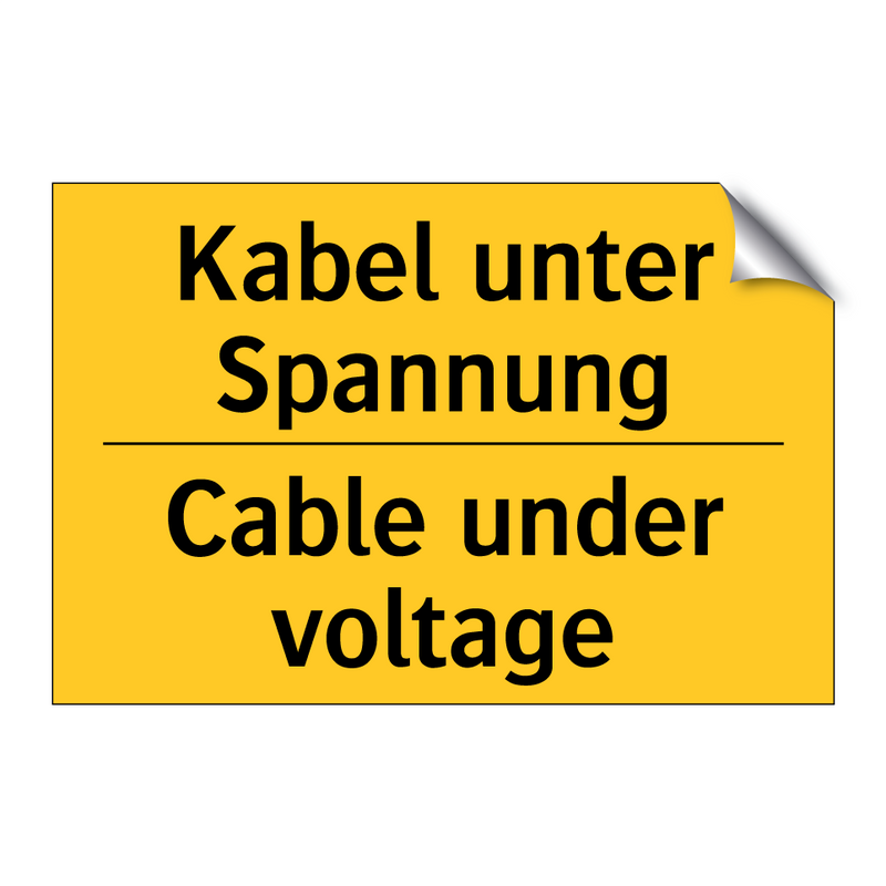 Kabel unter Spannung - Cable under voltage