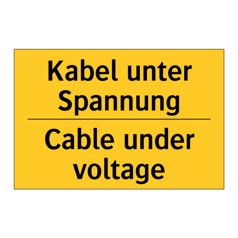 Kabel unter Spannung - Cable under voltage