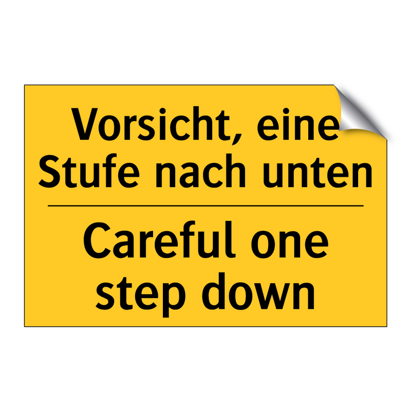 Vorsicht, eine Stufe nach unten/.../ - Careful one step down