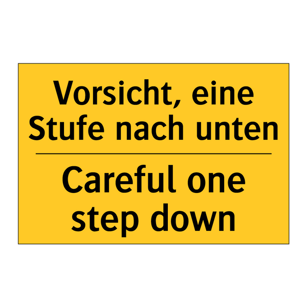 Vorsicht, eine Stufe nach unten/.../ - Careful one step down