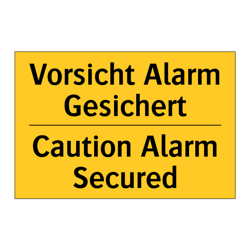 Vorsicht Alarm Gesichert - Caution Alarm Secured