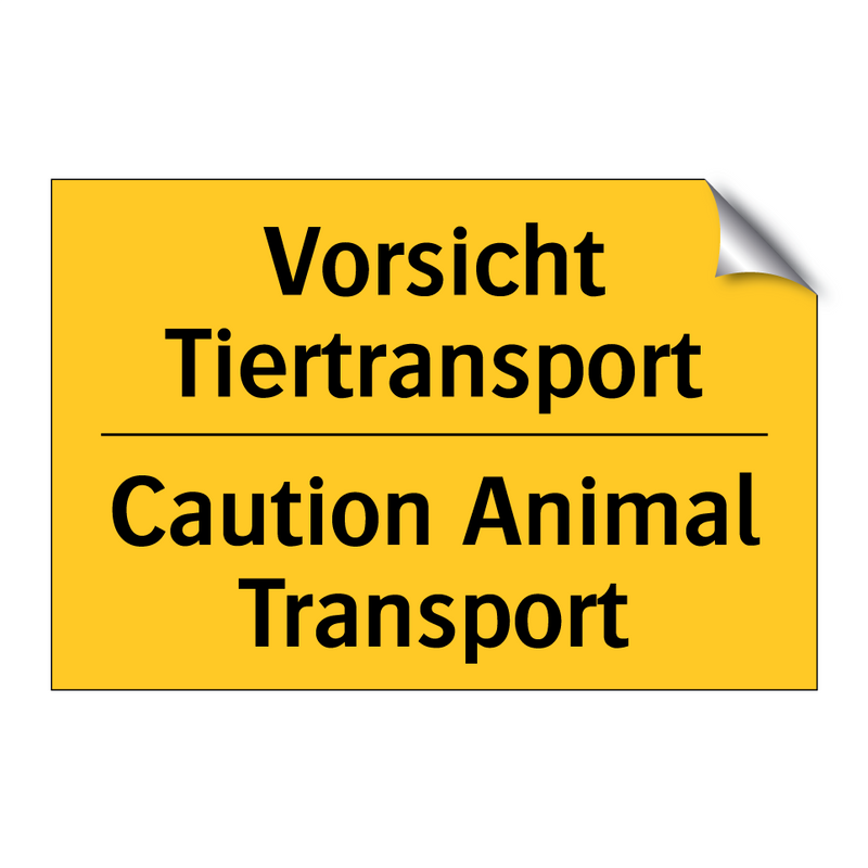 Vorsicht Tiertransport - Caution Animal Transport
