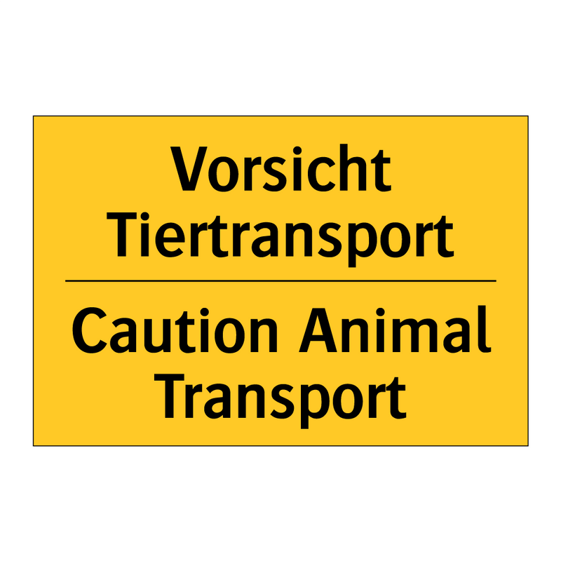 Vorsicht Tiertransport - Caution Animal Transport